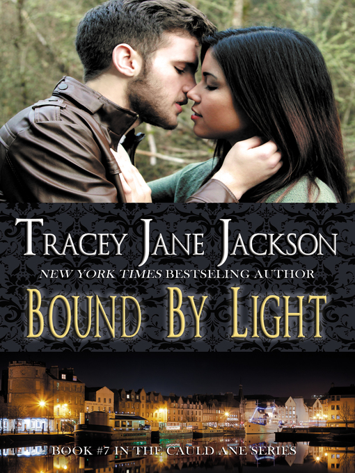 Title details for Bound by Light by Tracey Jane Jackson - Available